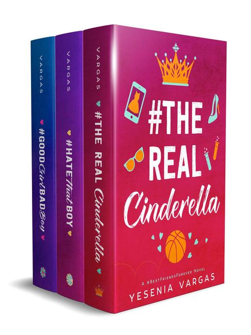 Title details for #BestFriendsForever Series (Books 1-3) by Yesenia Vargas - Available